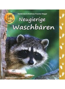 NEUGIERIGE WASCHBREN - HEIDEROSE U. ANDREAS FISCHER-NAGEL