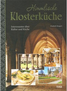 Auf diesem Bild sehen Sie das Produktbild fr HIMMLISCHE KLOSTERKCHE - ELISABETH BANGERT