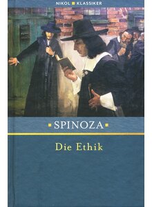 SPINOZA - DIE ETHIK