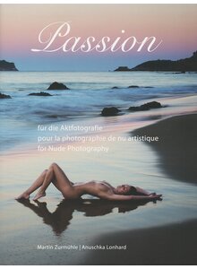 PASSION FR DIE AKTFOTOGRAFIE - ZURMHLE/LONHARD