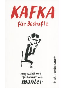 KAFKA FÜR BOSHAFTE - NICOLAS MAHLER (HRSG.)