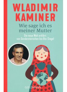 WIE SAGE ICH ES MEINER MUTTER - WLADIMIR KAMINER