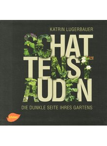 SCHATTENSTAUDEN - KATRIN LUGERBAUER