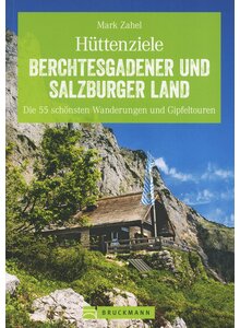 HTTENZIELE BERCHTESGADENER UND SALZBURGER LAND - MARK ZAHEL