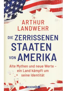 Auf diesem Bild sehen Sie das Produktbild fr DIE ZERRISSENEN STAATEN VON AMERIKA - ARTHUR LANDWEHR