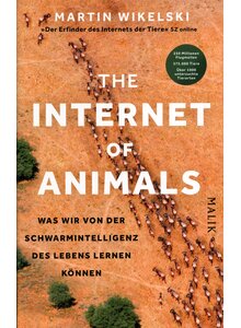 THE INTERNET OF ANIMALS - MARTIN WIKELSKI