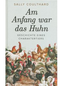 AM ANFANG WAR DAS HUHN - SALLY COULTHARD