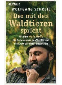 Produktbild fr 'DER MIT DEN WALDTIEREN SPRICHT - WOLFGANG SCHREIL'