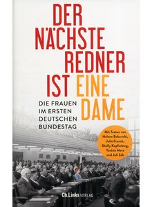 DER NCHSTE REDNER IST EINE DAME - DEUTSCHER BUNDESTAG HG.