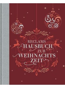 RECLAMS HAUSBUCH ZUR WEIHNACHTSZEIT -