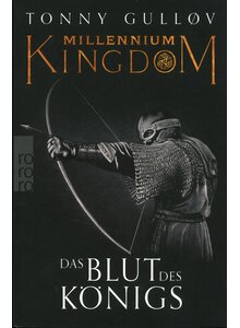 Produktbild fr 'MILLENNIUM KINGDOM - DAS BLUT DES KNIGS - TONNY GULLOV'