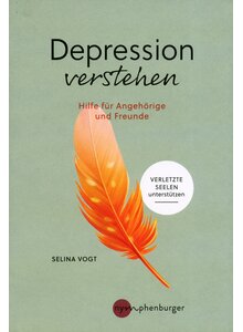 DEPRESSION VERSTEHEN - SELINA VOGT