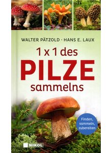 1 X 1 DES PILZESAMMELNS - PTZOLD/LAUX