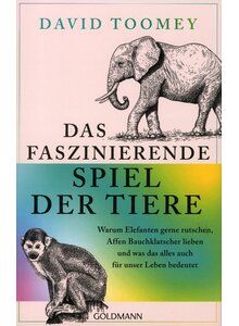 Produktbild fr 'DAS FASZINIERENDE SPIEL DER TIERE - DAVID TOOMEY'
