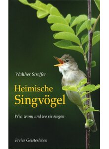 HEIMISCHE SINGVGEL - WALTHER STREFFER