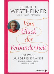 VOM GLCK DER VERBUNDENHEIT - WESTHEIMER/GILBERT/LEHU