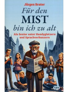 FR DEN MIST BIN ICH ZU ALT - JRGEN BRATER