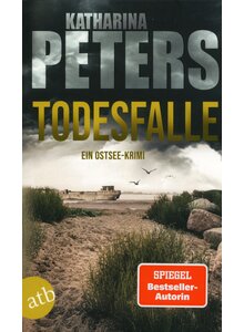 TODESFALLE - KATHARINA PETERS