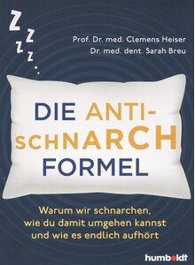 DIE ANTI-SCHNARCH-FORMEL - HEISER/BREU