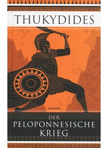DER PELOPONNESISCHE KRIEG - THUKYDIDES