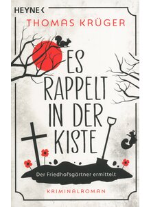 ES RAPPELT IN DER KISTE - THOMAS KRGER