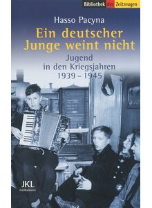EIN DEUTSCHER JUNGE WEINT NICHT - HASSO PACYNA