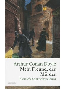 Auf diesem Bild sehen Sie das Produktbild fr MEIN FREUND, DER MRDER - ARTHUR CONAN DOYLE