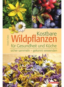 Produktbild fr 'KOSTBARE WILDPFLANZEN  (M) FR GESUNDHEIT UND KCHE - GISELA TUBES'
