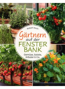 Produktbild fr 'GRTNERN AUF DER FENSTERBANK - ROBERT KOCH'