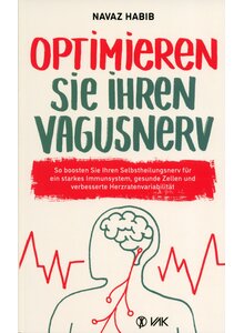 OPTIMIEREN SIE IHREN VAGUSNERV - NAVAZ HABIB