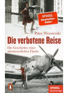 Produktbild fr 'DIE VERBOTENE REISE - PETER WENSIERSKI'