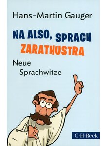 Auf diesem Bild sehen Sie das Produktbild fr NA ALSO, SPRACH ZARATHUSTRA - HANS-MARTIN GAUGER