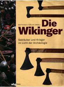 DIE WIKINGER - MATTHIAS S. TOPLAK (HRSG.)