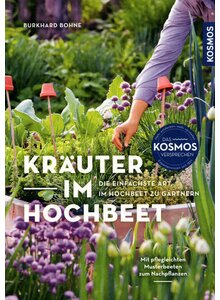 KRUTER IM HOCHBEET - BURKHARD BOHNE