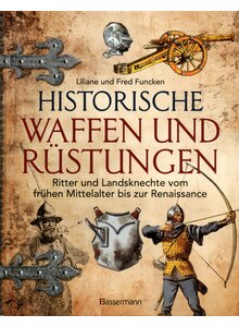 HISTORISCHE WAFFEN UND RSTUNGEN - LILIANE UND FRED FUNCKEN