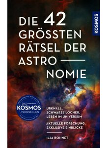 Auf diesem Bild sehen Sie das Produktbild fr DIE 42 GRSSTEN RTSEL DER ASTRONOMIE - ILJA BOHNET