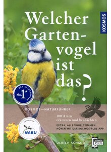 WELCHER GARTENVOGEL IST  (M) DAS? - ULRICH SCHMID