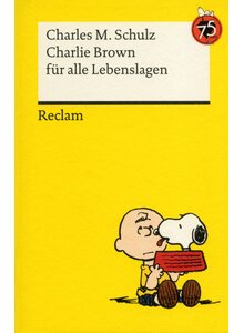 Auf diesem Bild sehen Sie das Produktbild fr CHARLIE BROWN FR ALLE LEBENS- LAGEN - CHARLES M. SCHULZ