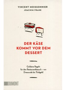 Auf diesem Bild sehen Sie das Produktbild fr DER KSE KOMMT VOR DEM DESSERT - MOISSONNIER/FRANK