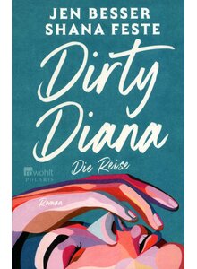 Auf diesem Bild sehen Sie das Produktbild fr DIRTY DIANA - DIE REISE - BESSER/FESTE