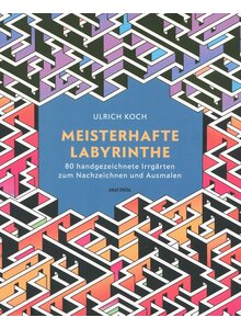 MEISTERHAFTE LABYRINTHE - ULRICH KOCH
