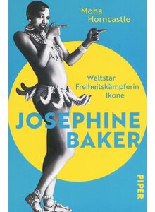 Auf diesem Bild sehen Sie das Produktbild fr JOSEPHINE BAKER - MONA HORNCASTLE