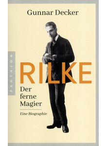 Auf diesem Bild sehen Sie das Produktbild fr RILKE - DER FERNE MAGIER - GUNNAR DECKER