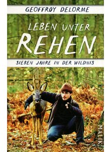 Auf diesem Bild sehen Sie das Produktbild fr LEBEN UNTER REHEN - GEOFFROY DELORME