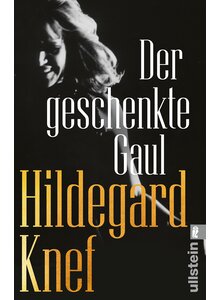 DER GESCHENKTE GAUL - HILDEGARD KNEF