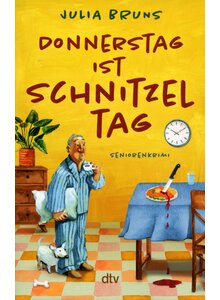 DONNERSTAG IST SCHNITZELTAG - JULIA BRUNS