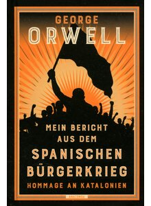 Auf diesem Bild sehen Sie das Produktbild fr MEIN BERICHT AUS DEM SPANISCHEN BRGERKRIEG - GEORGE ORWELL