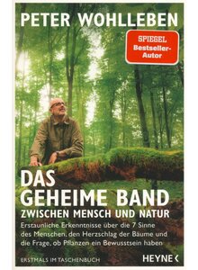 DAS GEHEIME BAND ZWISCHEN MENSCH UND NATUR - PETER WOHLLEBEN