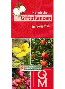 Auf diesem Bild sehen Sie das Produktbild fr HEIMISCHE GIFTPFLANZEN IM VERGLEICH - QUELLE & MEYER BESTIMMUNGSKARTE