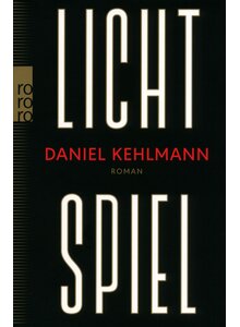 LICHTSPIEL - DANIEL KEHLMANN